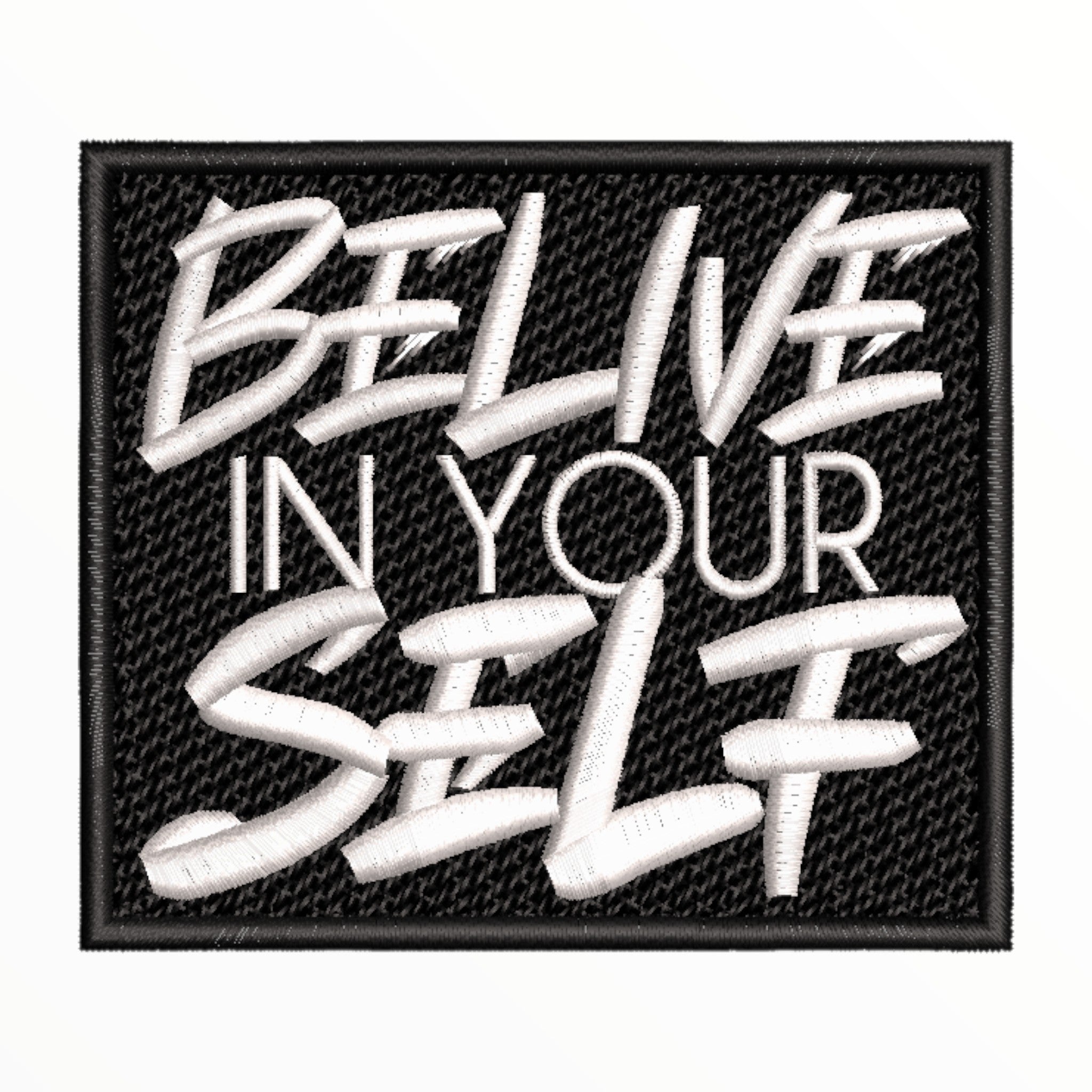 Parche Bordado Believe in Yourself